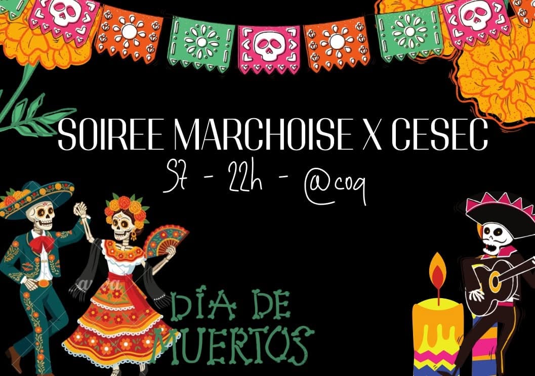 Affiche : LA MARCHOISE et le CESEC CÉLÈBRE EL DÍA DE LOS MUERTOS AU COQ ! 🇲🇽